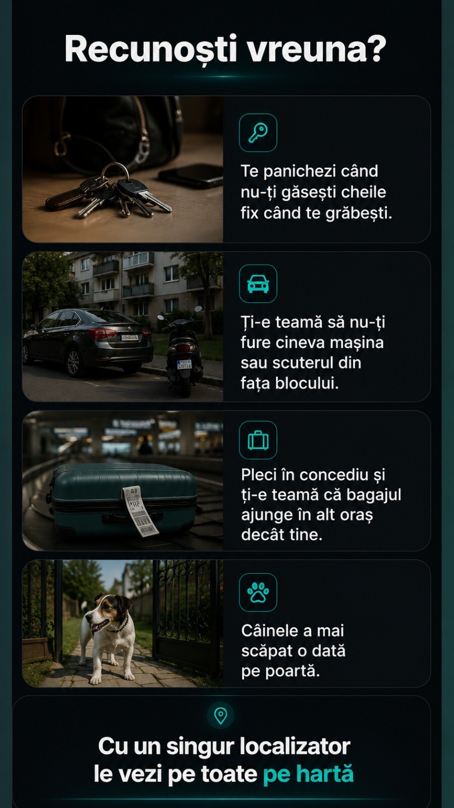 Recunoști vreuna? Cu un singur localizator le vezi pe toate pe hartă.